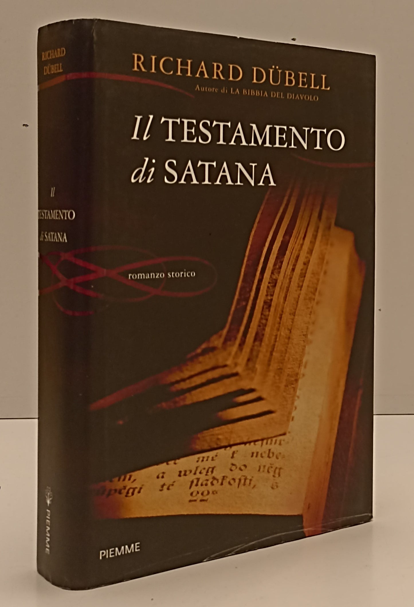 LN- IL TESTAMENTO DI SATANA - RICHARD DUBELL - PIEMME --- 2011 - CS - YFS189