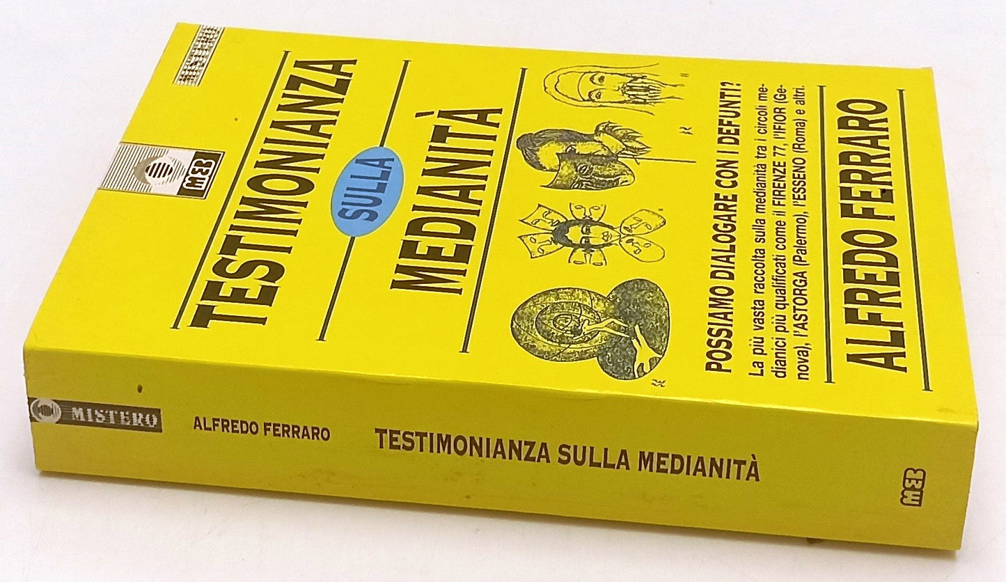 LZ- TESTIMONIANZA SULLA MEDIANITA' - ALFREDO FERRARO - MEB --- 1996 - B - XFS147