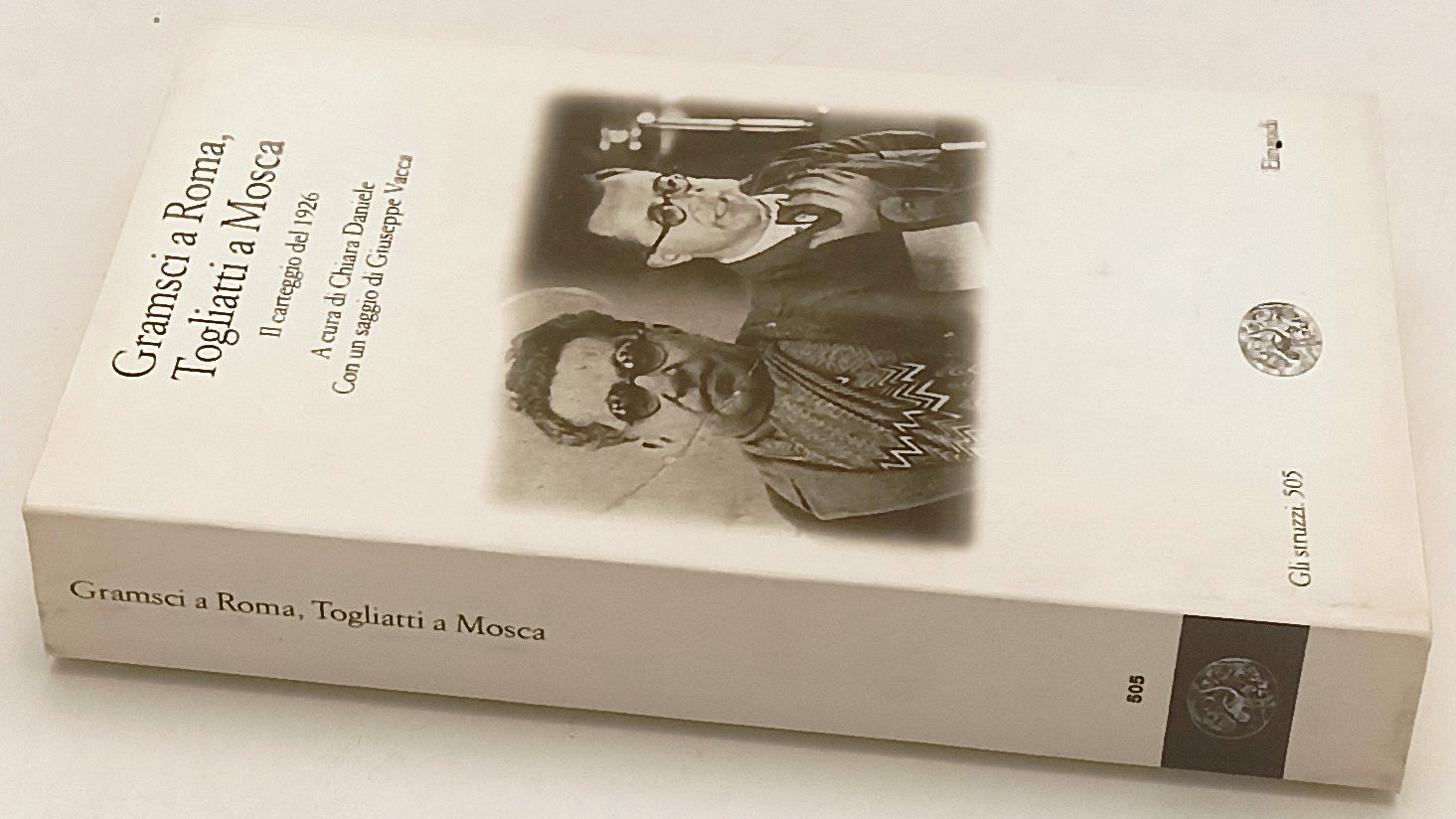 LS- GRAMSCI A ROMA TOGLIATTI A MOSCA CARTEGGIO-- EINAUDI- STRUZZI-- 1999- B- XFS