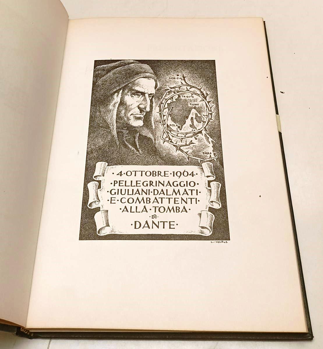 LT- FEDELTA' A DANTE GIULIANI DALMATI COMBATTENTI - HISTORIA NOBILISSIMA- YFS426