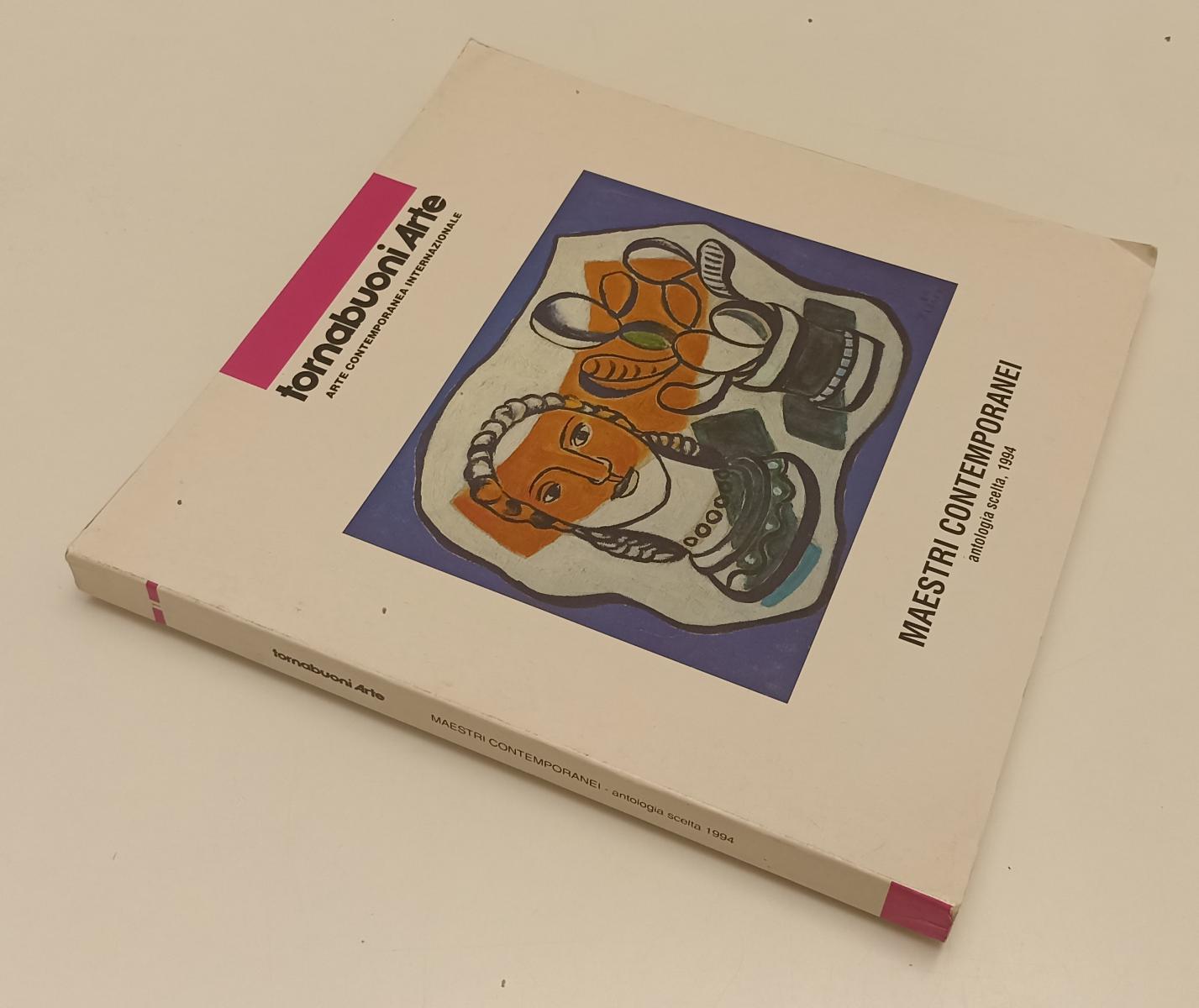 LT- TORNABUONI ARTE CONTEMPORANEA MAESTRI CONTEMPORANEI ANTOLOGIA 1994 - XFS177