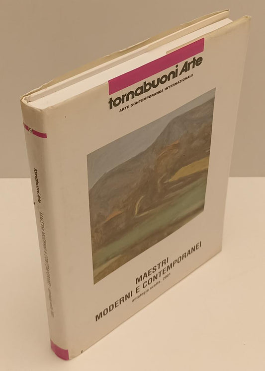 LT- TORNABUONI ARTE CONTEMPORANEA MAESTRI MODERNI ANTOLOGIA SCELTA 2001 - XFS177
