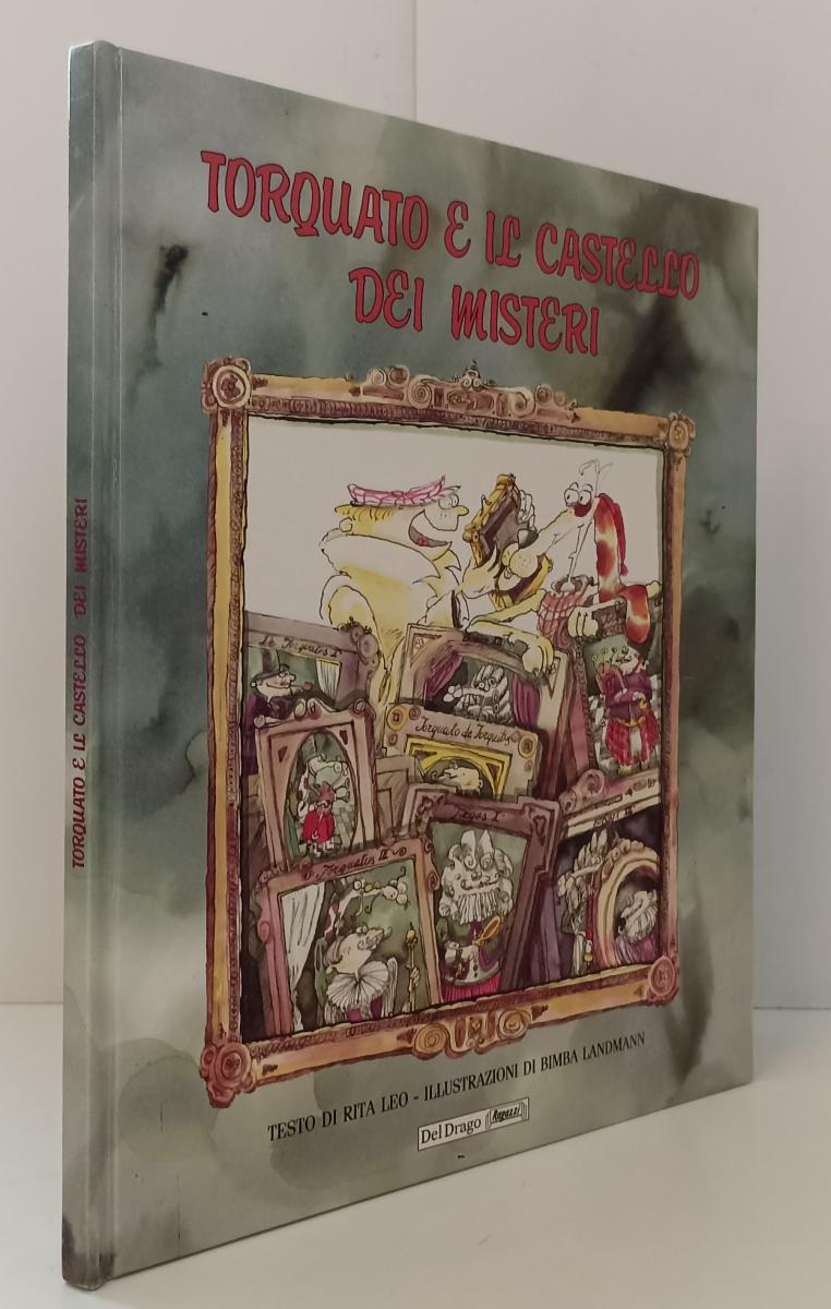 Torquato e il castello dei misteri - Rita Leo- Del Drago Ragazzi- 1a ed.- XFS212