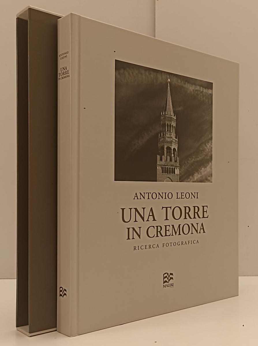 LT- ANTONIO LEONI UNA TORRE IN CREMONA -- MAURI - MATRICE 7 -- 2017 - C- YFS216
