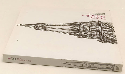 LT- LA TORRE GHIRLANDINA PROGETTO CONSERVAZIONE-- LUCA SOSSELLA- 2009- B- YFS741