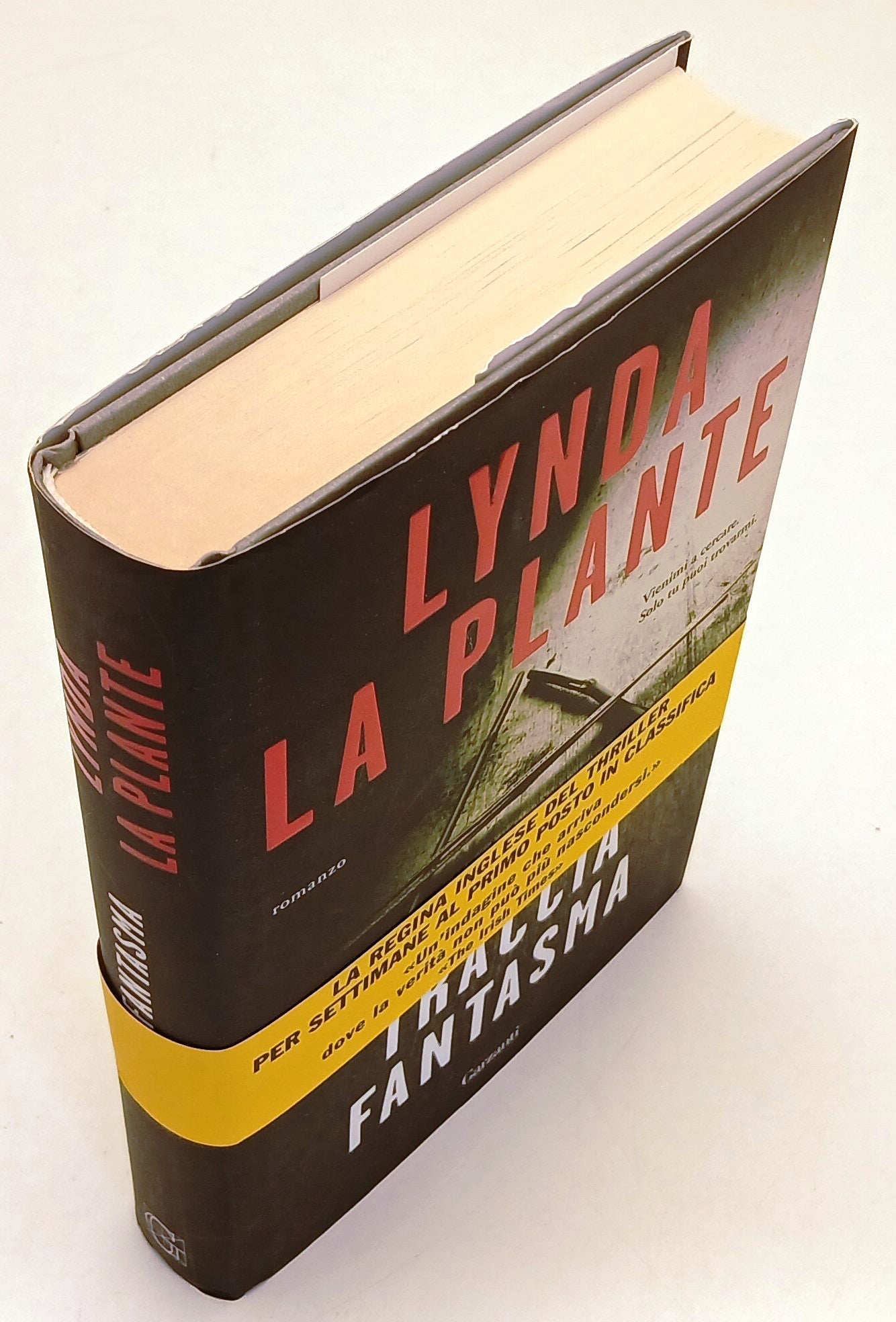 LG- TRACCIA FANTASMA - LYNDA LA PLANTE - GARZANTI -- 1a ED. - 2013 - CS - YFS268