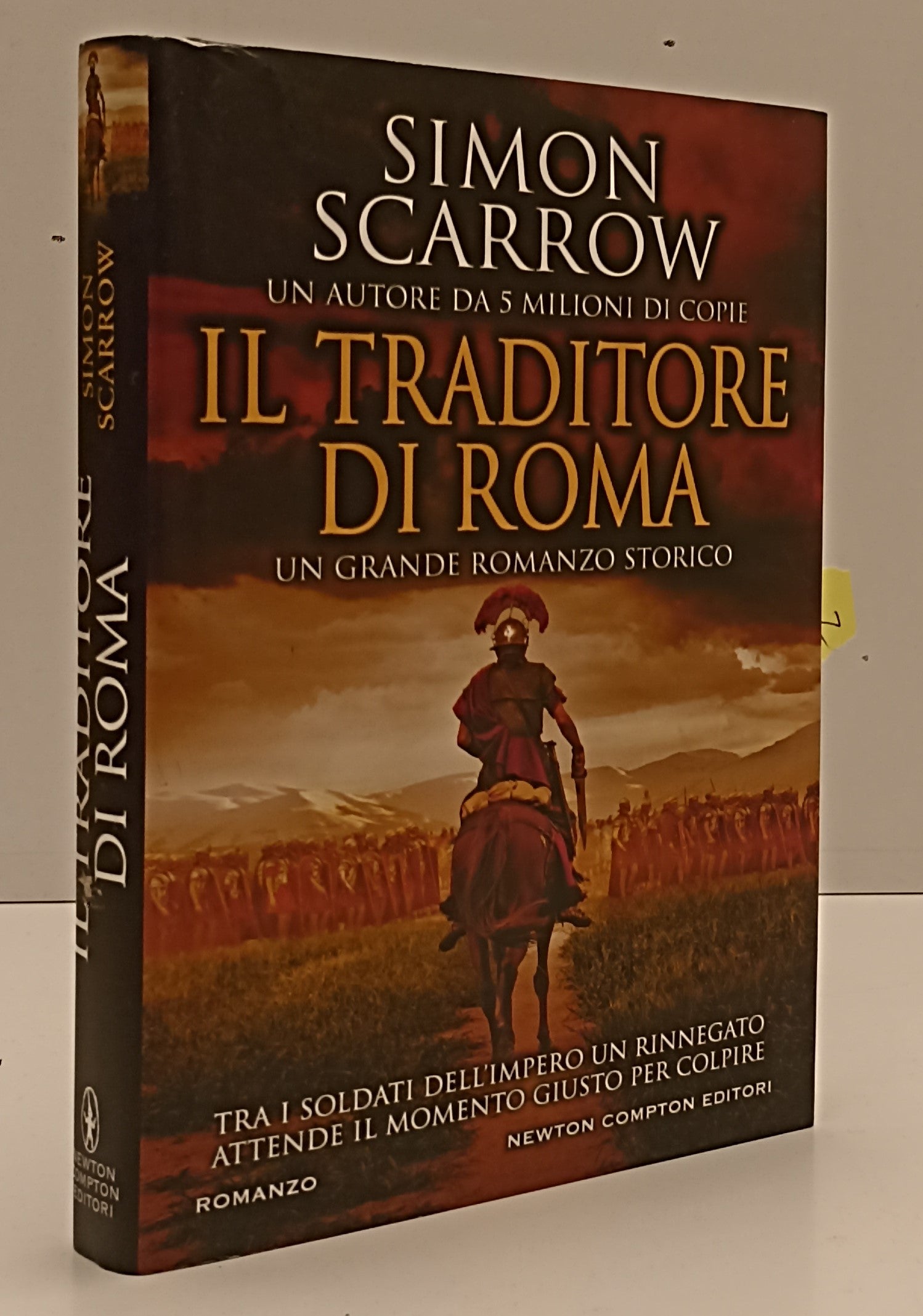 LN- IL TRADITORE DI ROMA - SIMON SCARROW - NEWTON COMPTON --- 2020 - CS- YFS194