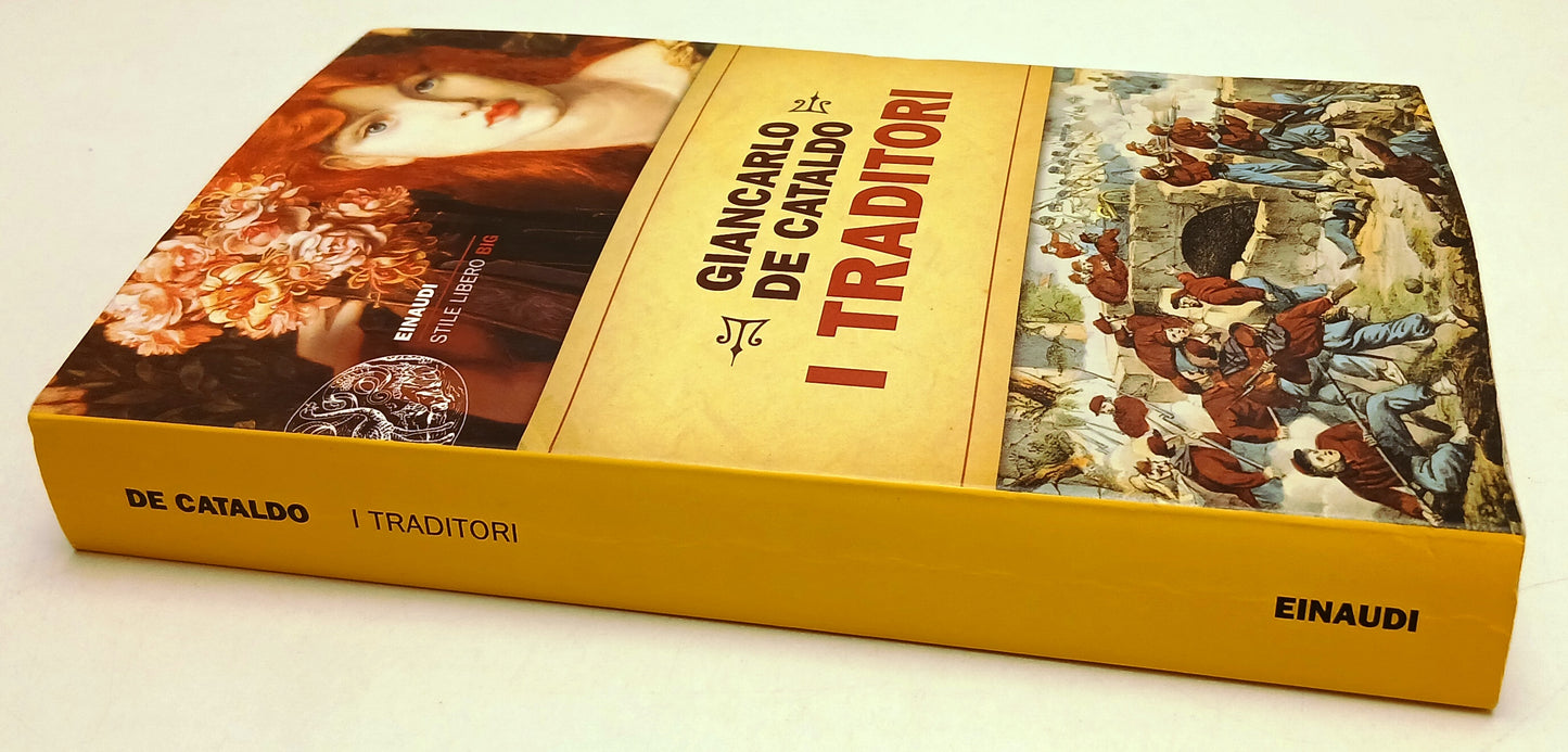 LN- I TRADITORI - GIANCARLO DE CATALDO- EINAUDI- STILE LIBERO BIG-- 2010- B- XFS