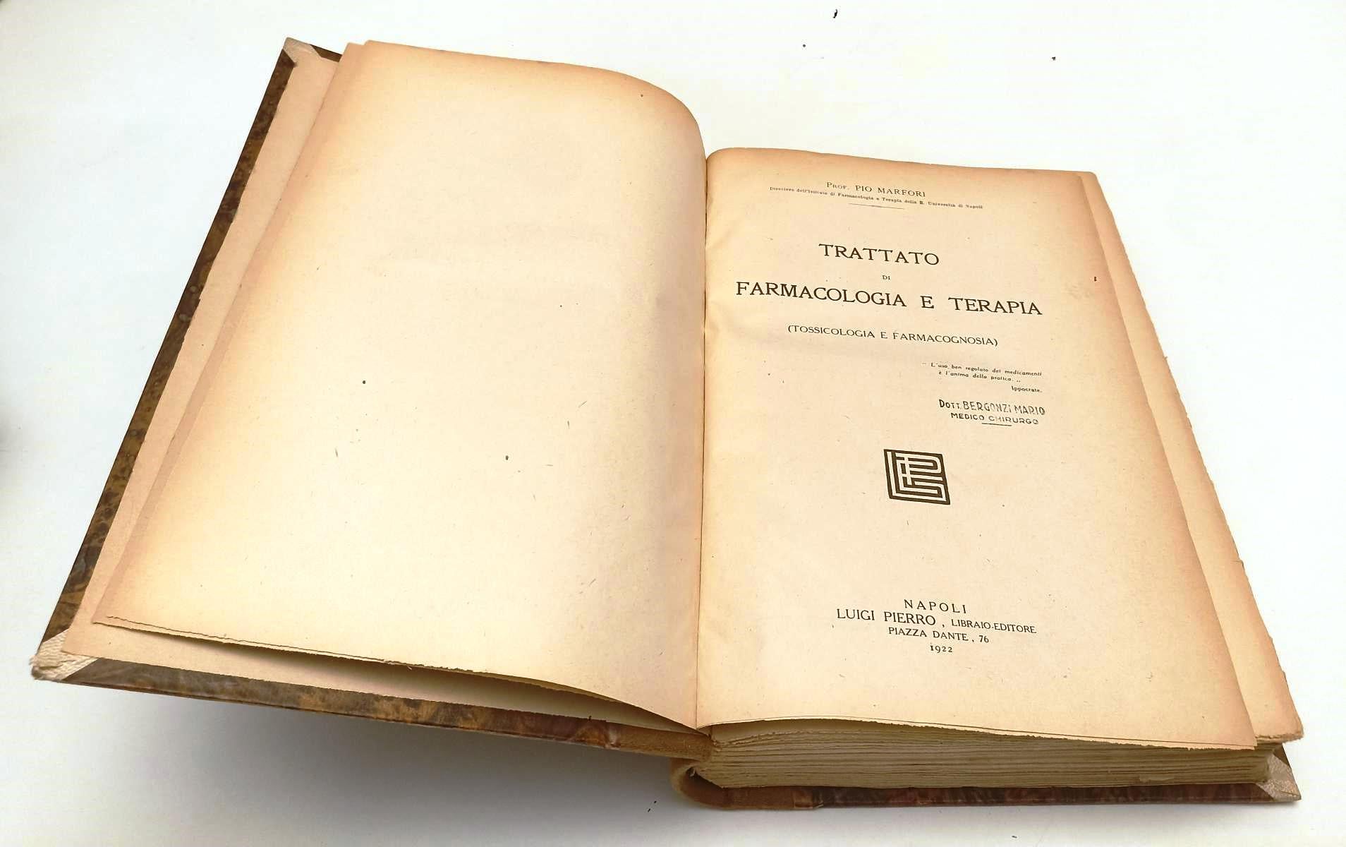 LZ- TRATTATO DI FARMACOLOGIA E TERAPIA - PIO MARFORI - PIERRO--- 1922- C- XFS150