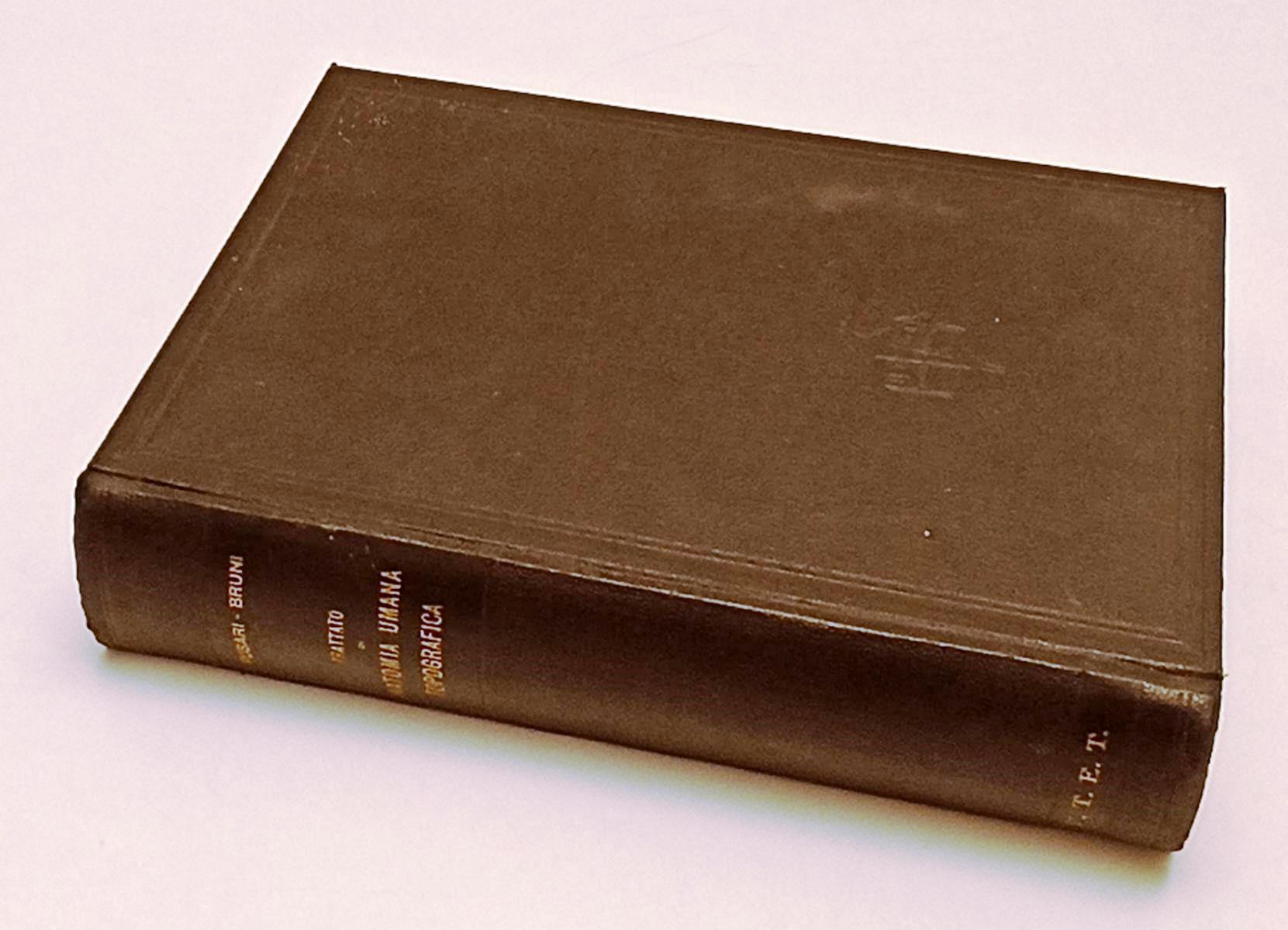 LQ- TRATTATO DI ANATOMIA UMANA TOPOGRAFICA- FUSARI BRUNI- UTET--- 1936- C-XFS125
