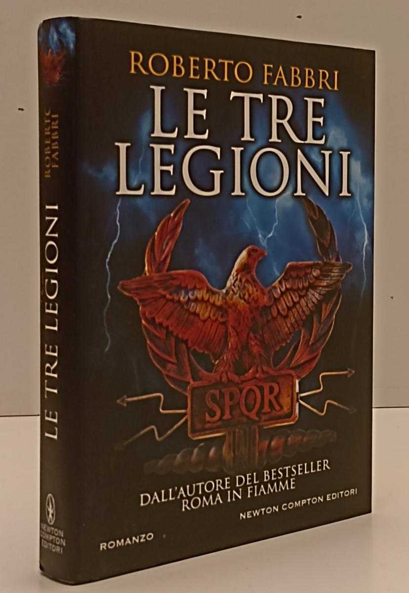 LN- LE TRE LEGIONI - ROBERTO FABBRI - NEWTON COMPTON --- 2020 - CS - YFS204