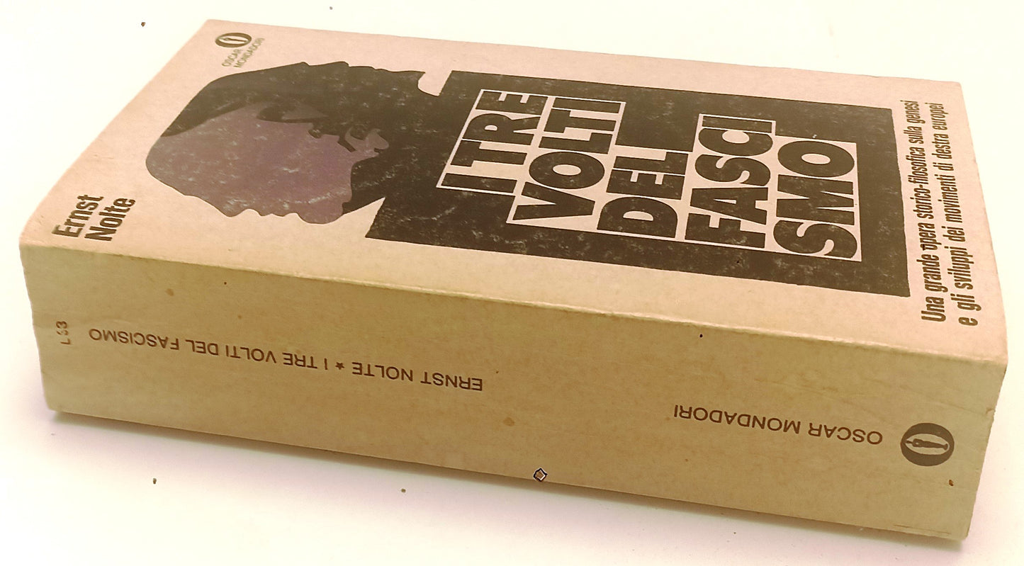I tre volti del fascismo - Ernst Nolte - Mondadori Oscar - XFS