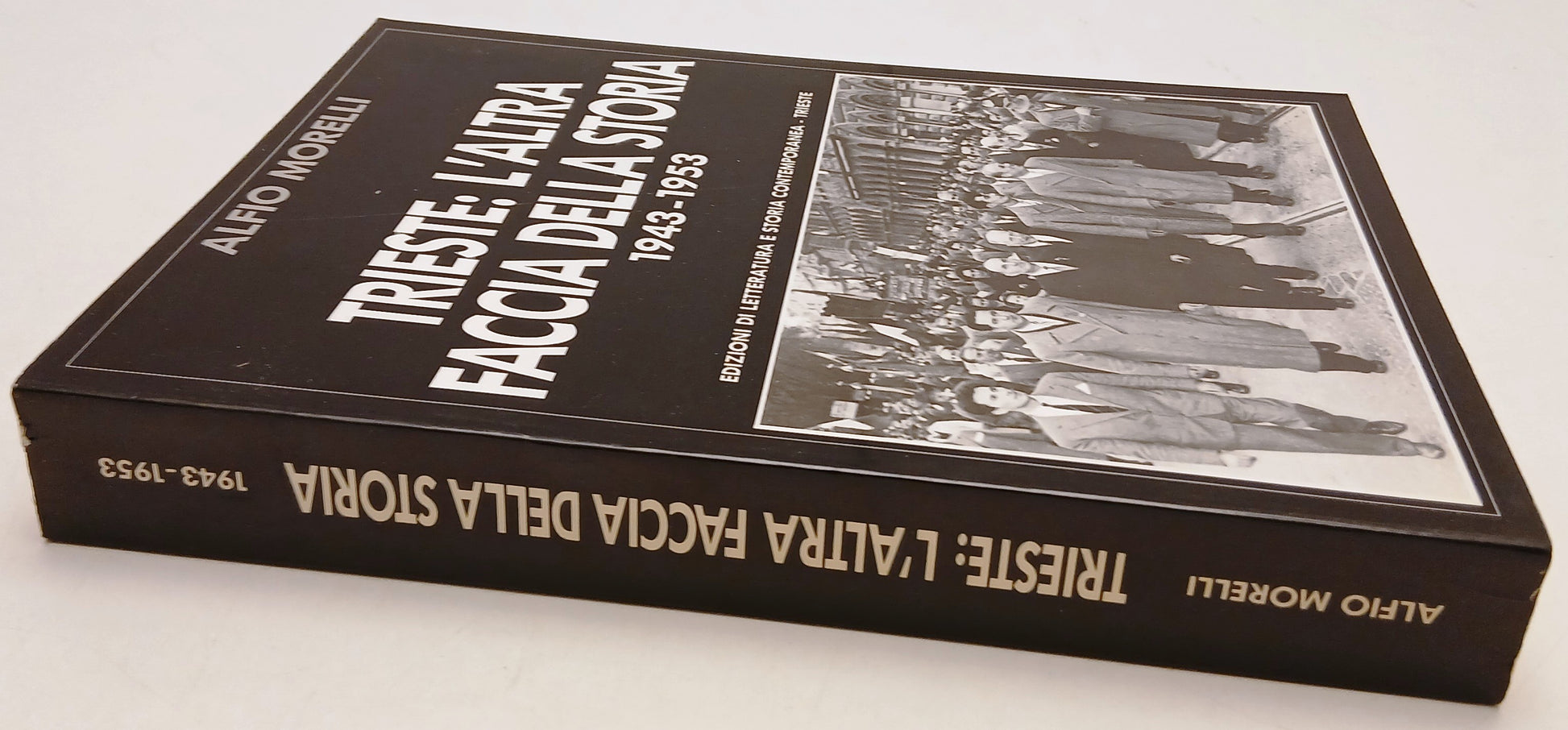 Trieste in guerra 1940-1945 Societa' e resistenza - Fogar - Quaderni 10 - ZFS126