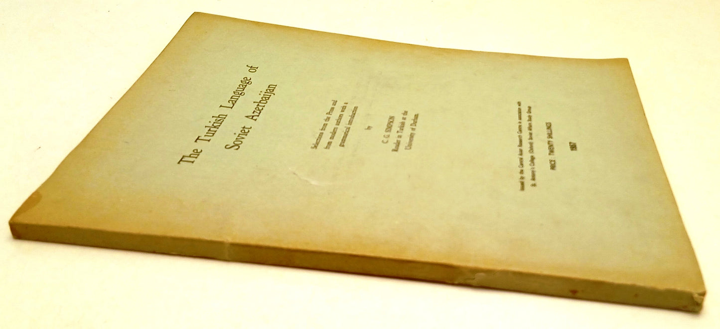 LZ- THE TURKISH LANGUAGE OF SOVIET AZERBAIJAN - C. G. SIMPSON - 1957 - B- YFS732