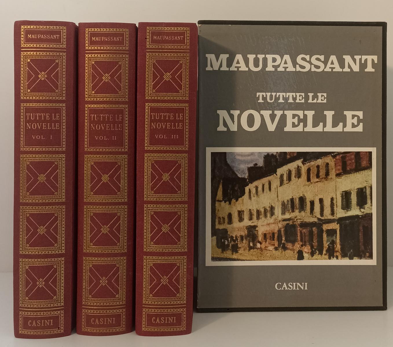 LN- TUTTE LE NOVELLE COFANETTO 3 VOLUMI- GUY DE MAUPASSANT- CASINI- 1956- C- XFS