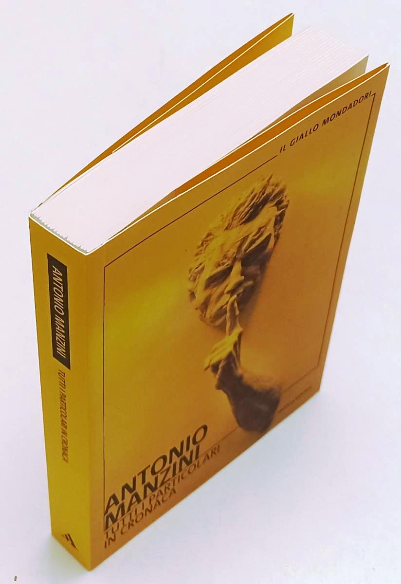 LN- TUTTI I PARTICOLARI IM CRONACA - MANZINI- MONDADORI- GIALLO-- 2024- B- YPL10