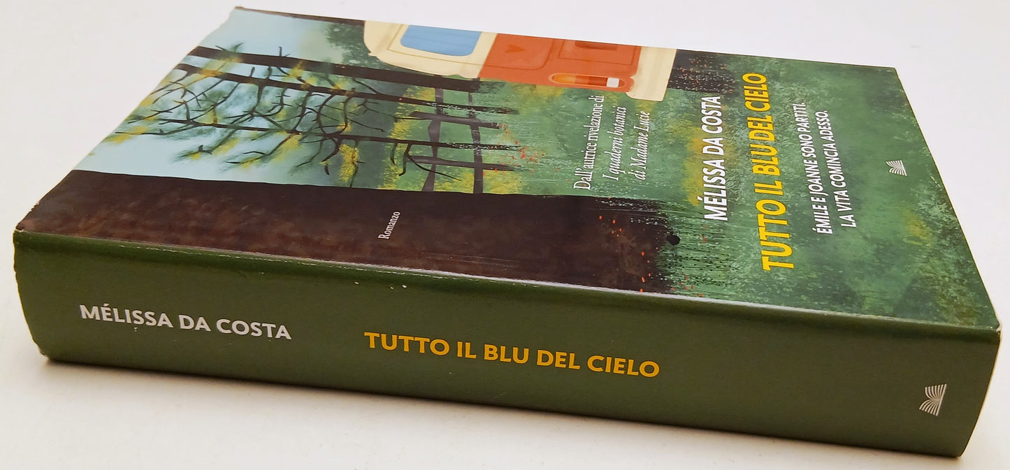 Tutto il blu del cielo Emile e Joanne - Melissa Da Costa - Mondolibri - ZFS94