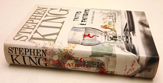 Tutto e' fatidico 14 storie nere - Stephen King - Sperling Kupfer - 1a ed. - XFS