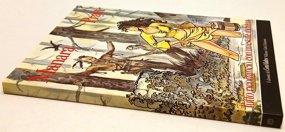 FV- TUTTO RICOMINCIO' CON UN'ESTATE INDIANA- MANARA PRATT- MILANO LIBRI- 1986- H25