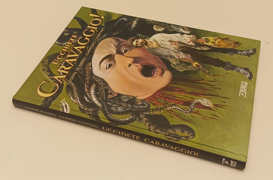 FV- UCCIDETE CARAVAGGIO CARTONATO - DE NARDO CASERTANO - BONELLI - 2017 - C- C24