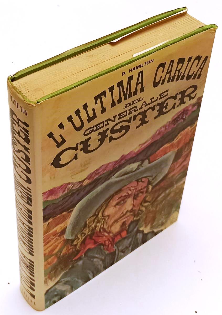 LB- L'ULTIMA CARICA DEL GENERALE CUSTER - HAMILTON - CAPITOL--- 1969- CS- YFS448