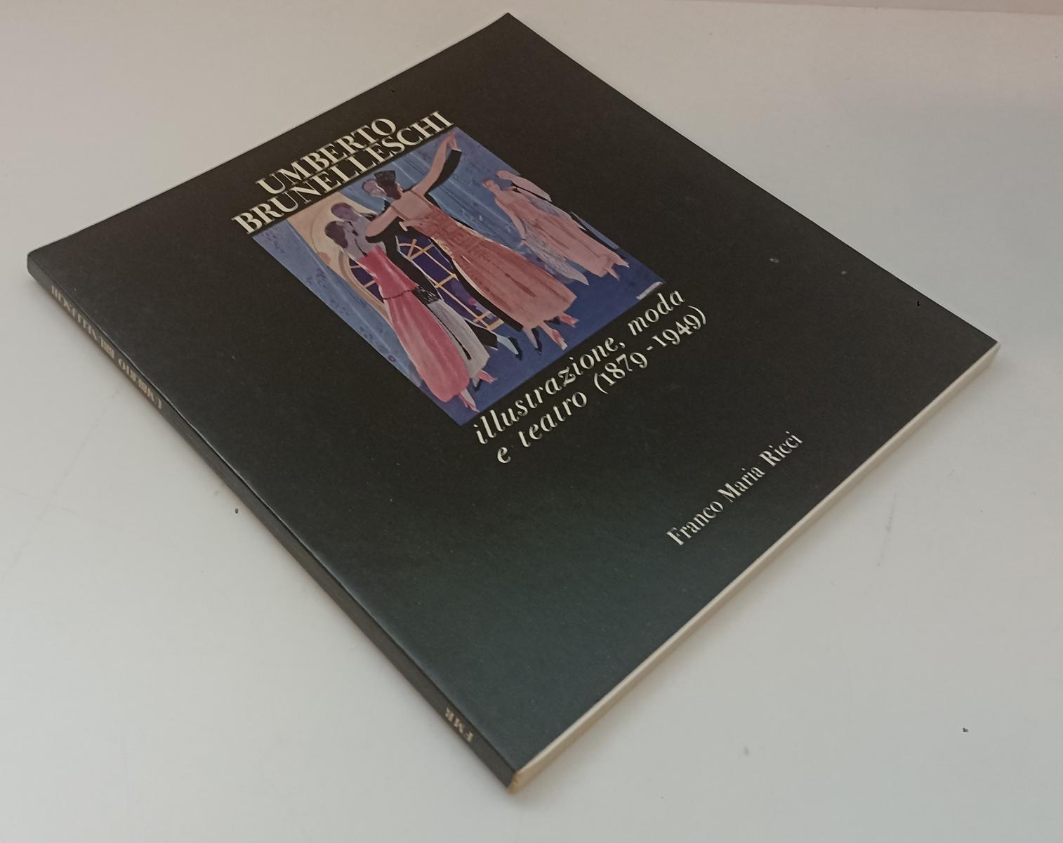 LT- UMBERTO BRUNELLESCHI -- FRANCO MARIA RICCI ICONOGRAPHIA --- 1979 - B - XFS