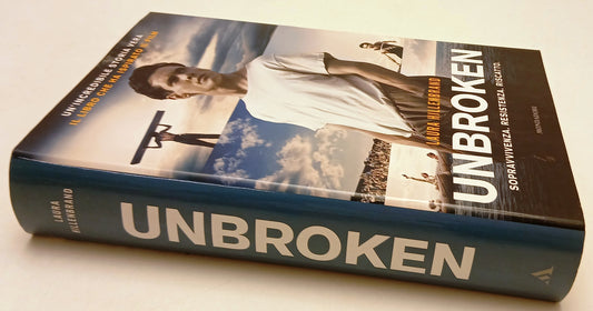 LN- UNBROKEN - LAURA HILLENBRAND - MONDADORI -- 1a ED. - 2012 - CS - ZFS40