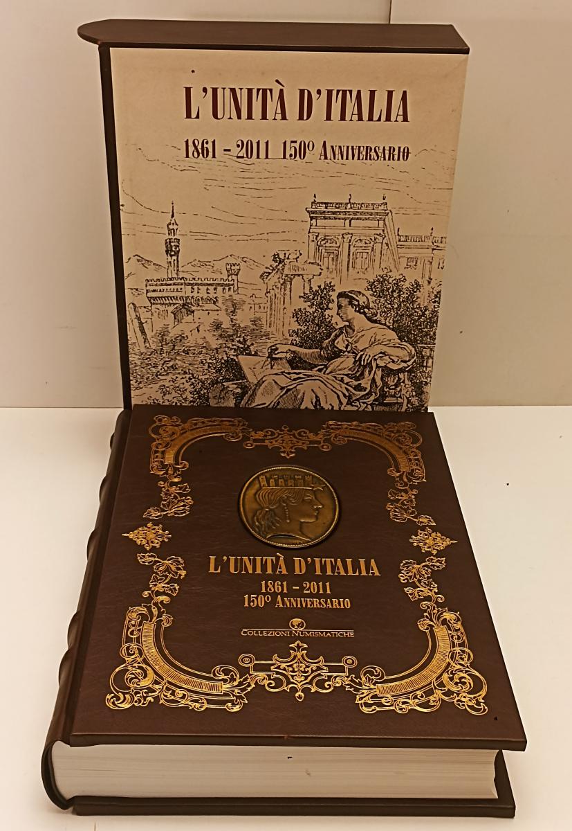 LS- L'UNITA' D'ITALIA 1861/2011 150° ANNIVERSARIO - COLLEZIONI NUMISMATICHE- ZFS