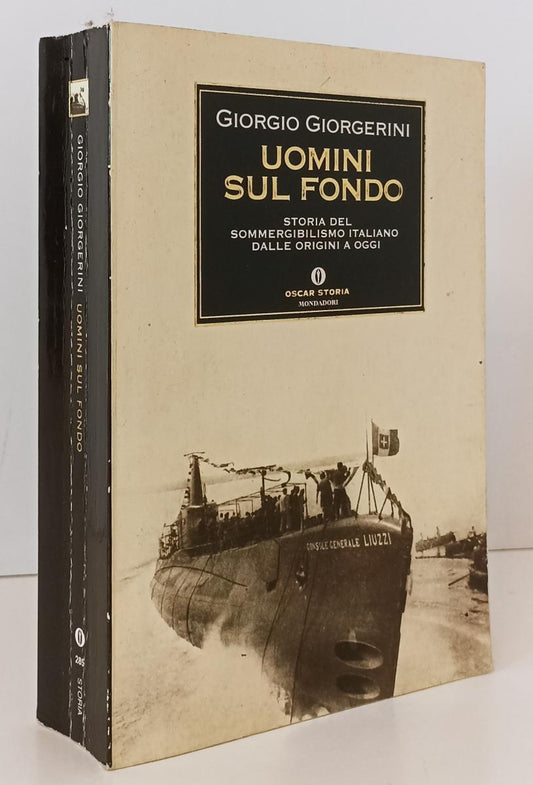 LS- UOMINI SUL FONDO - GIORGIO GIORGERINI - MONDADORI --- 2002 - B - XDS18