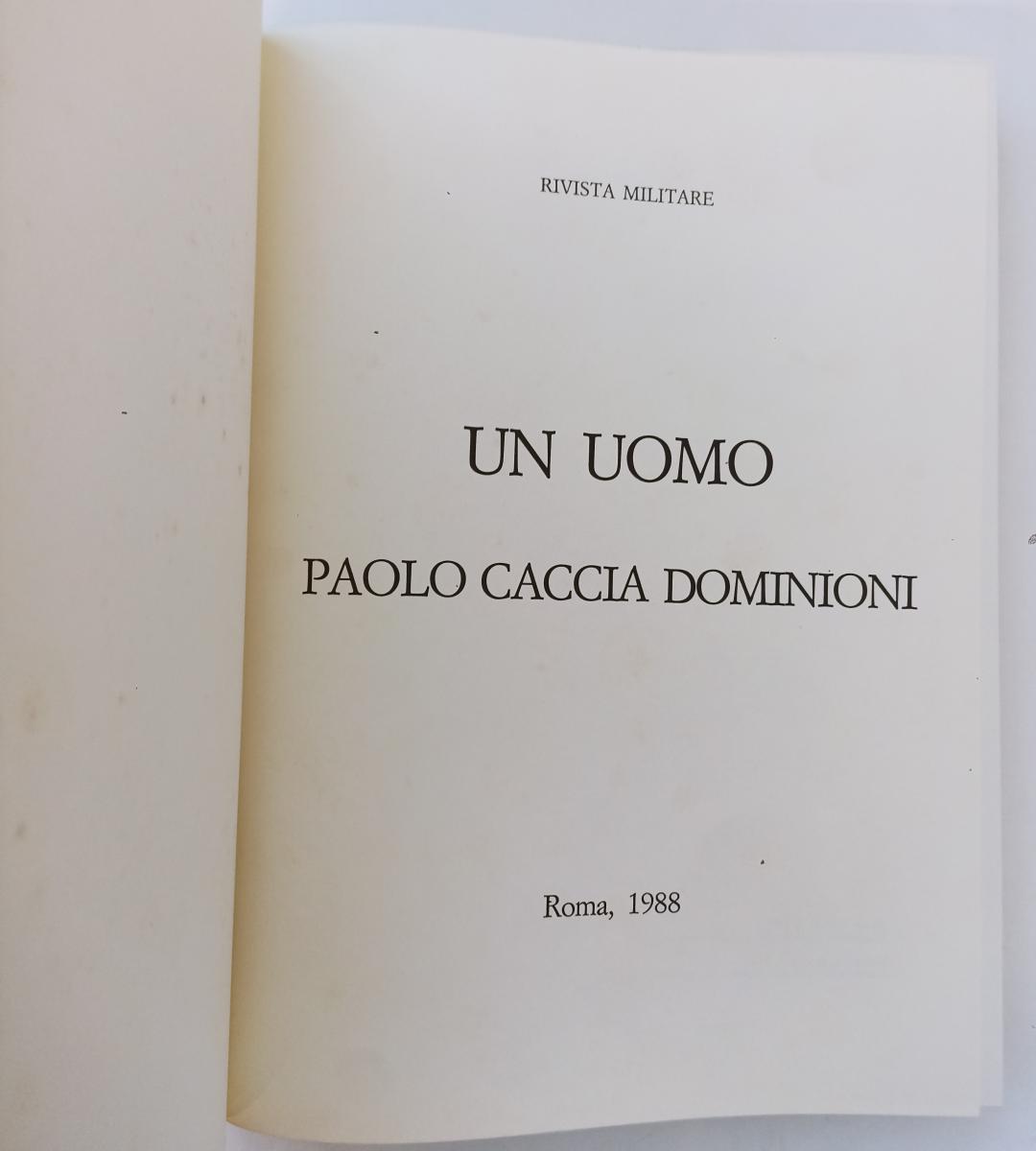 LM- UN UOMO - PAOLO CACCIA DOMINIONI - RIVISTA MILITARE --- 1988 - C- ZFS319