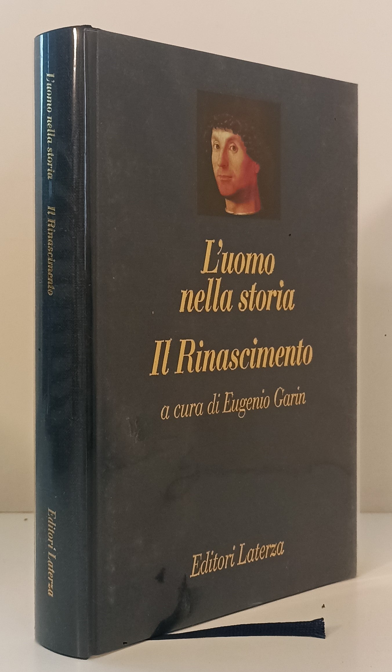 LS- L'UOMO NELLA STORIA IL RINASCIMENTO - GARIN - LATERZA --- 1993 - CS - XFS