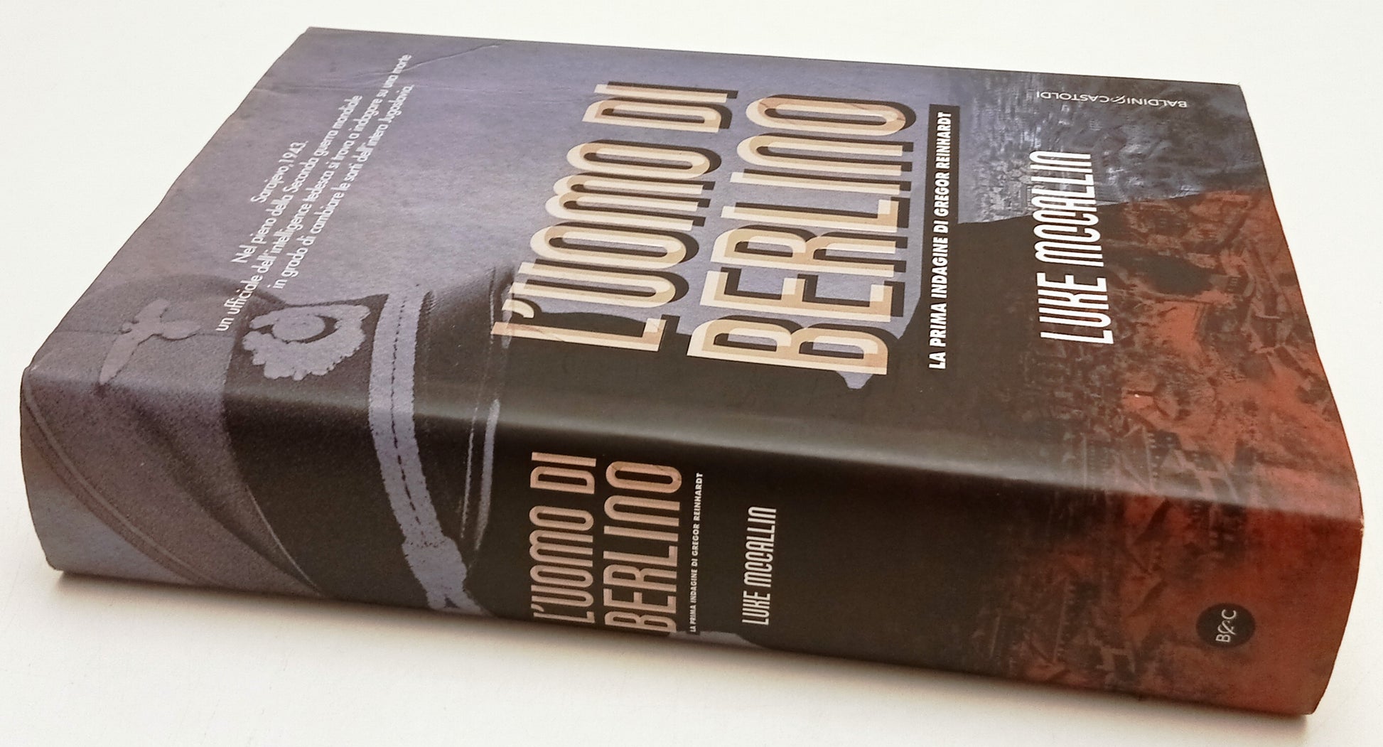 LN- L'UOMO DI BERLINO - LUKE MCCALLIN - BALDINI&CASTOLDI --- 2016- CS- ZFS52