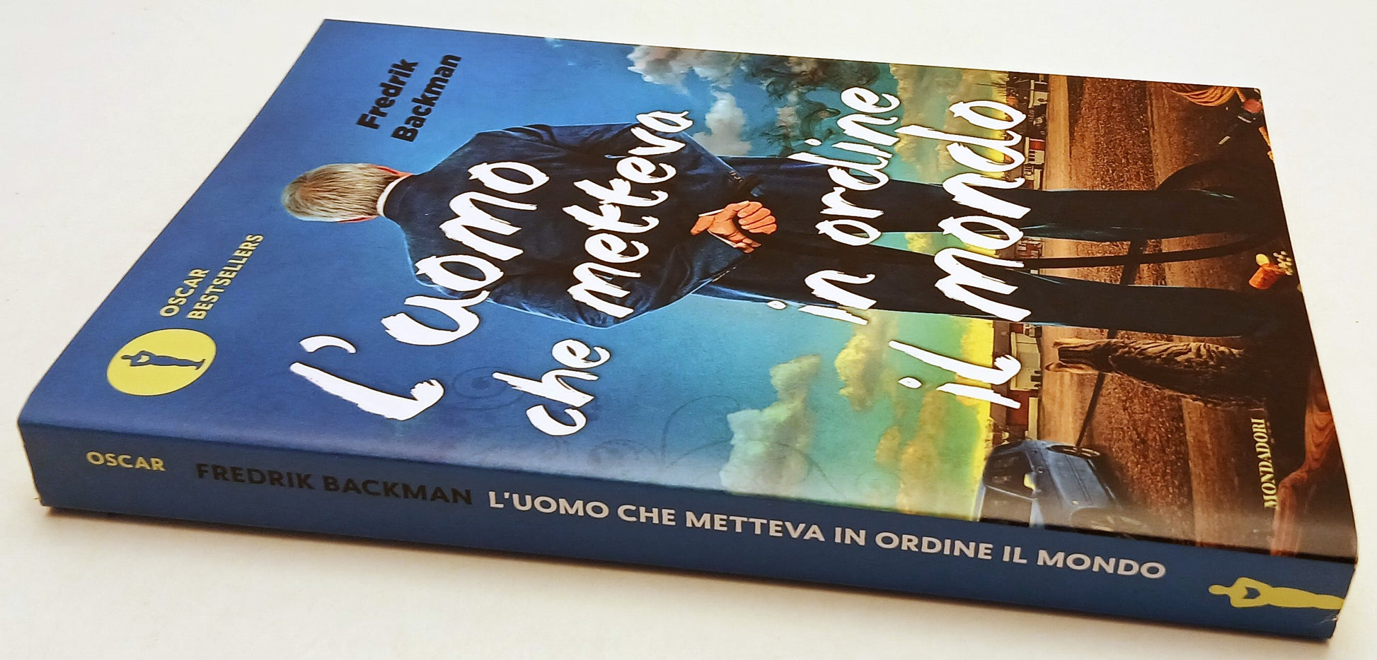 LN- L'UOMO CHE METTEVA IN ORDINE IL MONDO- BACKMAN- MONDADORI- OSCAR-2019-YFS966