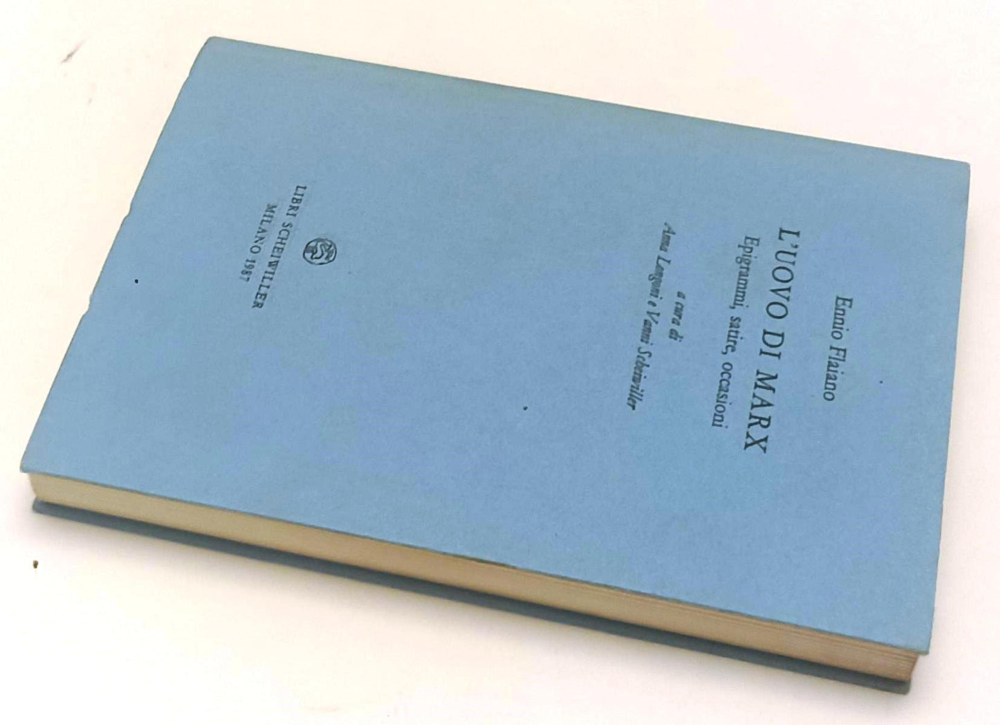 LT- L'UOVO DI MARX EPIGRAMMI - ENNIO FLAIANO - LIBRI SCHEIWILLER - 1987 - B- XFS