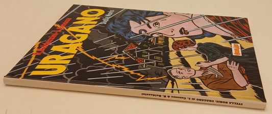 FV- URAGANO STELLA NORIS- BALDAZZINI CANOSSA- COMIC ART GRANDI EROI- 1989- C-H25