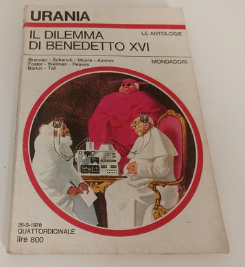 LF- URANIA N.745 IL DILEMMA DI BENEDETTO XVI -- MONDADORI--- 1978- B- XFS152