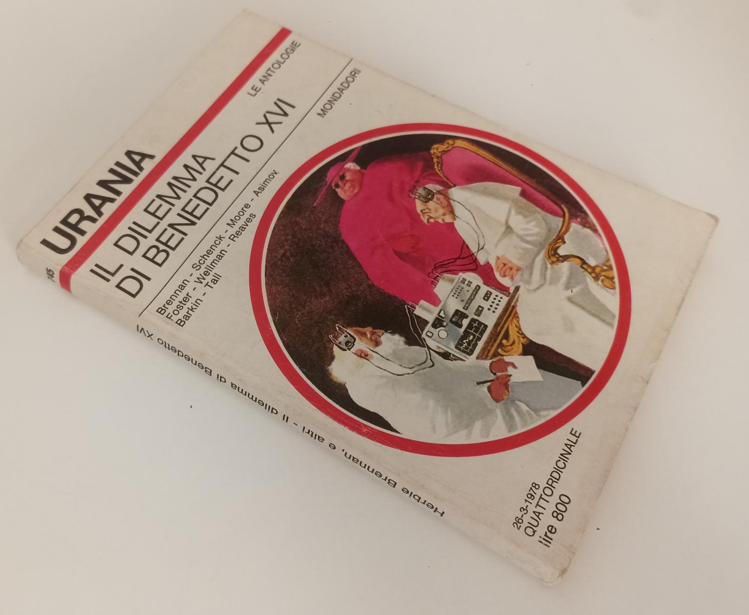 LF- URANIA N.745 IL DILEMMA DI BENEDETTO XVI -- MONDADORI--- 1978- B- XFS152