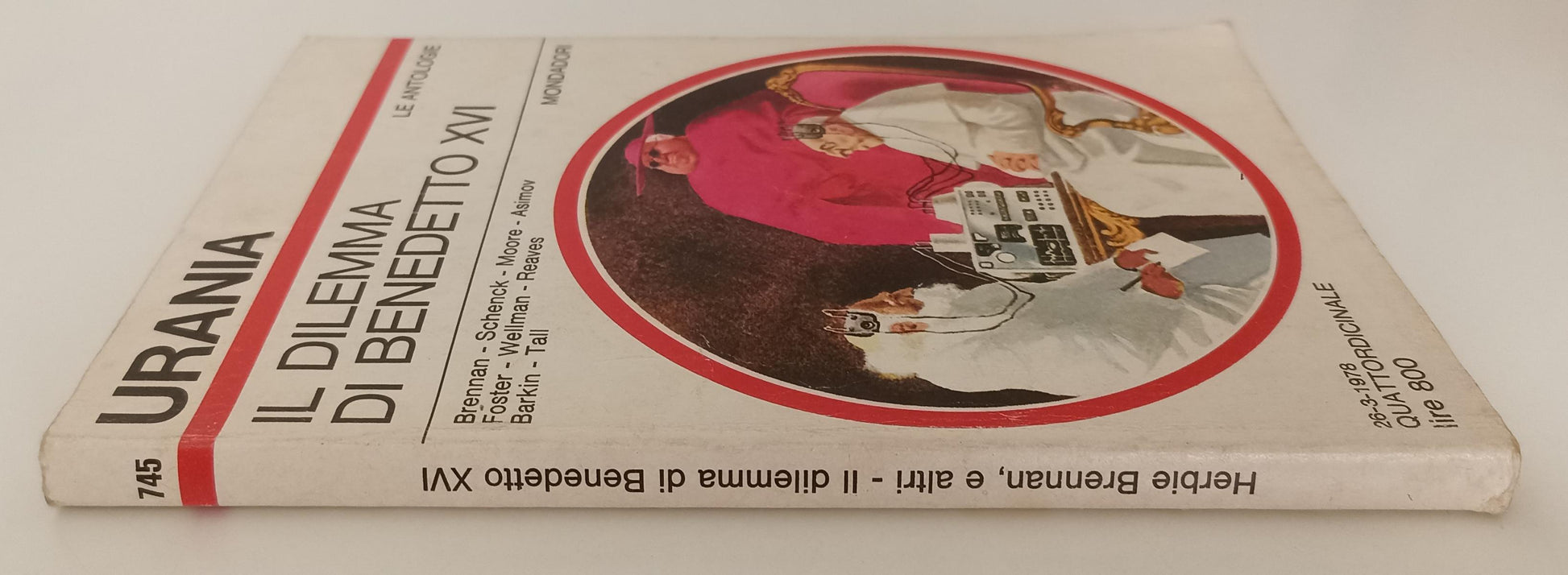 LF- URANIA N.745 IL DILEMMA DI BENEDETTO XVI -- MONDADORI--- 1978- B- XFS152