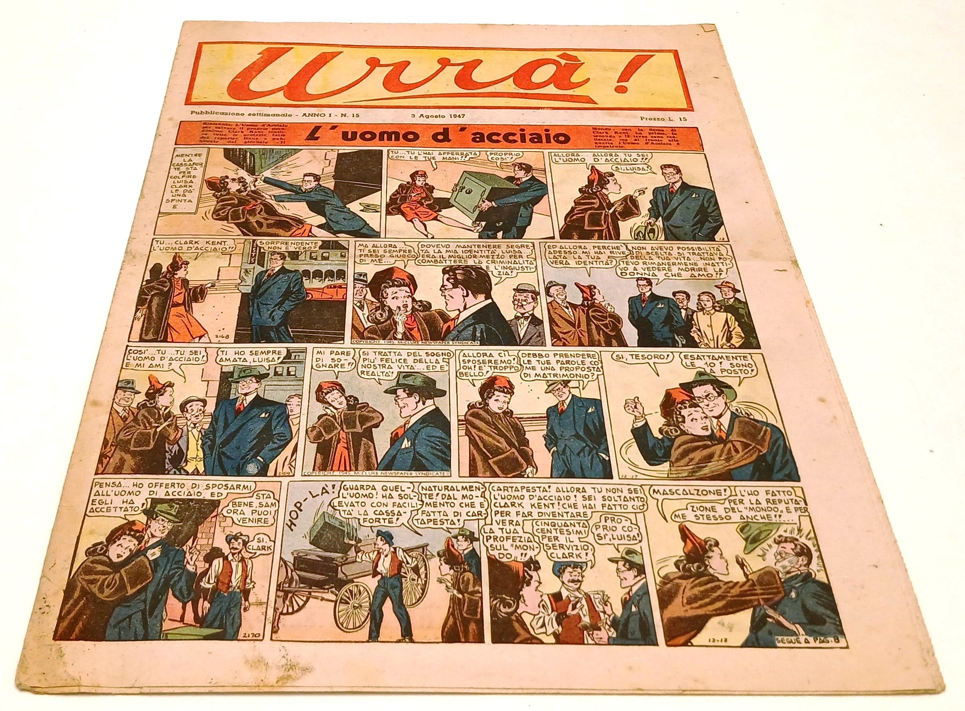 FZ- SETTIMANALE URRA' ANNO I N.15 3 AGOSTO 1947 - L'UOMO D'ACCIAIO - RVSa791