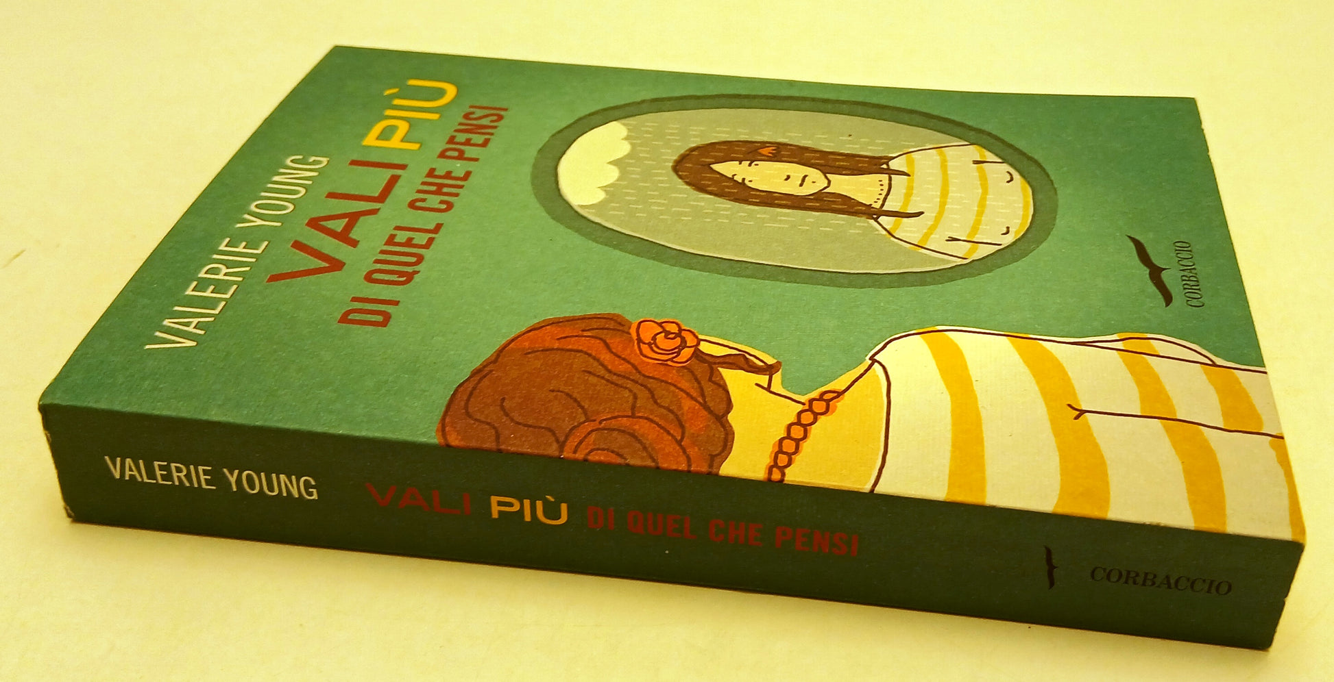 LN- VALI PIU' DI QUEL CHE PENSI - VALERIE YOUNG - CORBACCIO --- 2012 - B - ZFS58