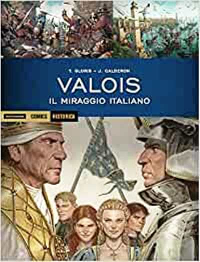 FV- HISTORICA N.88 VALOIS IL MIRAGGIO ITALIANO -- MONDADORI - 2020 - C- QFX