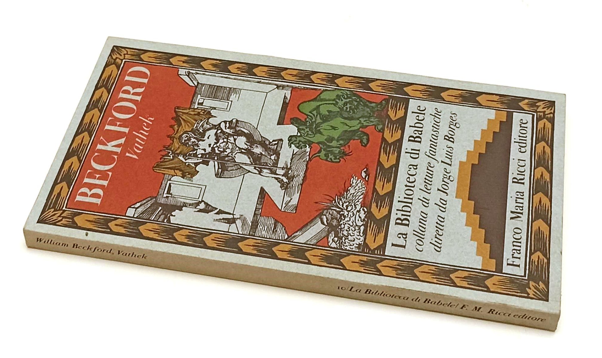 LN- VATHEK - BECKFORD - FRANCO MARIA RICCI- BIBLIOTECA BABELE-- 1978- B- XFS