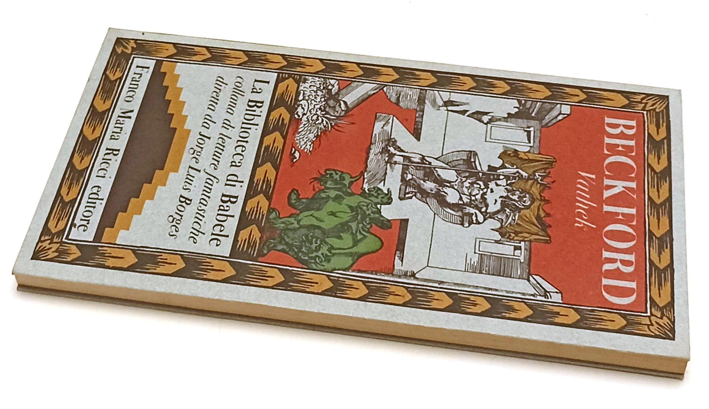 LN- VATHEK - BECKFORD - FRANCO MARIA RICCI- BIBLIOTECA BABELE-- 1978- B- XFS