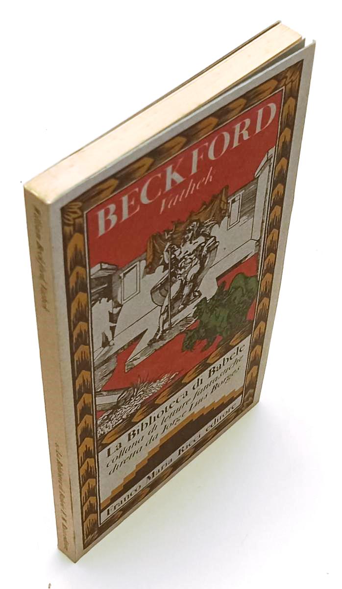 LN- VATHEK - BECKFORD - FRANCO MARIA RICCI- BIBLIOTECA BABELE-- 1978- B- XFS