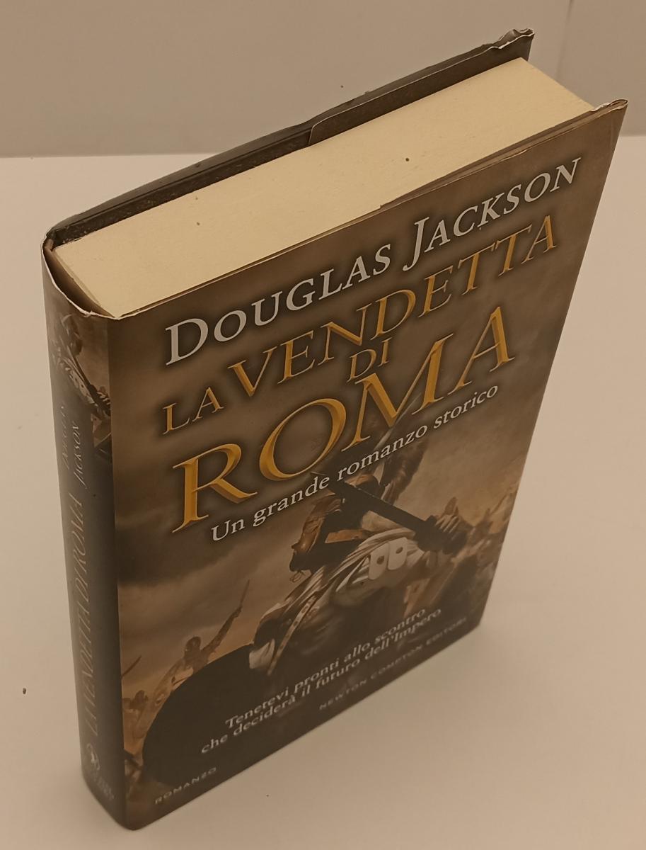 LN- LA VENDETTA DI ROMA - DOUGLAS JACKSON - NEWTON COMPTON --- 2016 - CS- XFS137