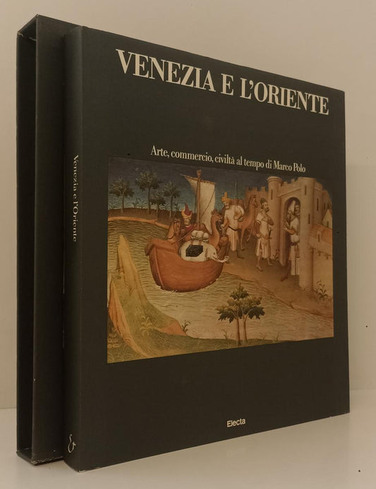 LT- VENEZIA E L'ORIENTE ARTE COMMERCIO MARCO POLO -- ELECTA --- 1989- CS- YFS76