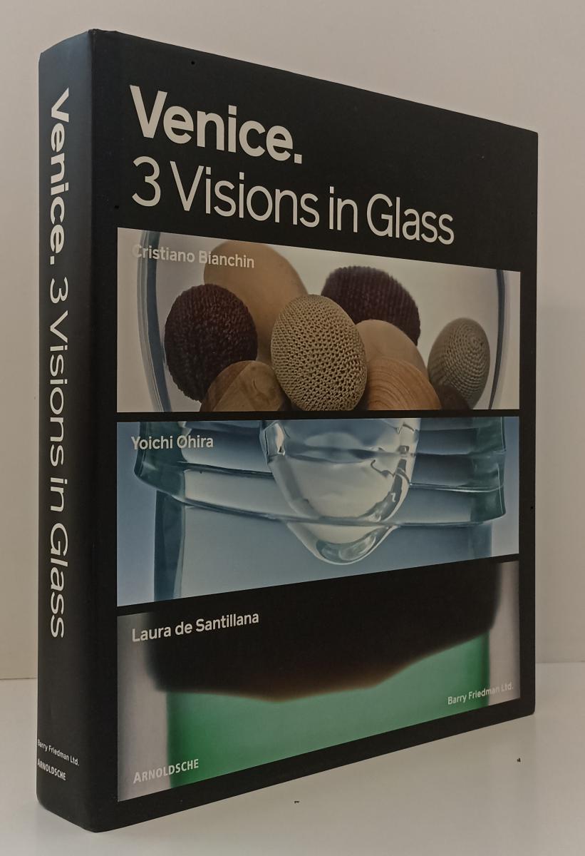 LT- VENICE 3 VISIONS IN GLASS CATALOGO MOSTRA - OHIRA BIANCHIN SANTILLANA- YFS68