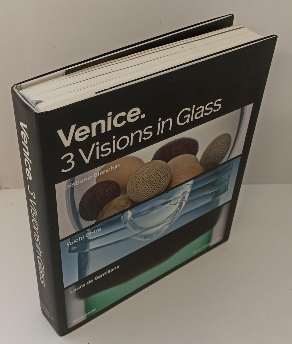 LT- VENICE 3 VISIONS IN GLASS CATALOGO MOSTRA - OHIRA BIANCHIN SANTILLANA- YFS68