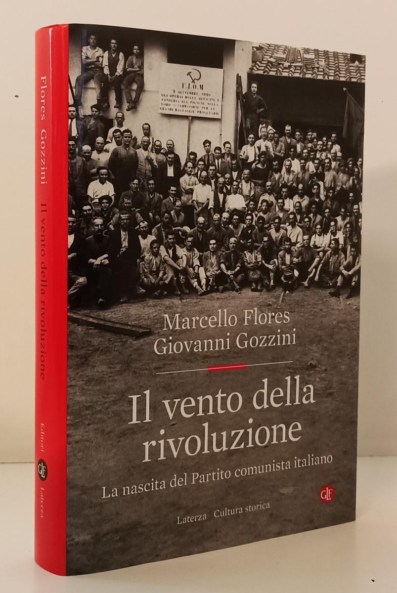LS- IL VENTO DELLA RIVOLUZIONE - FLORES GOZZINI - LATERZA --- 2021 - CS - YPL20