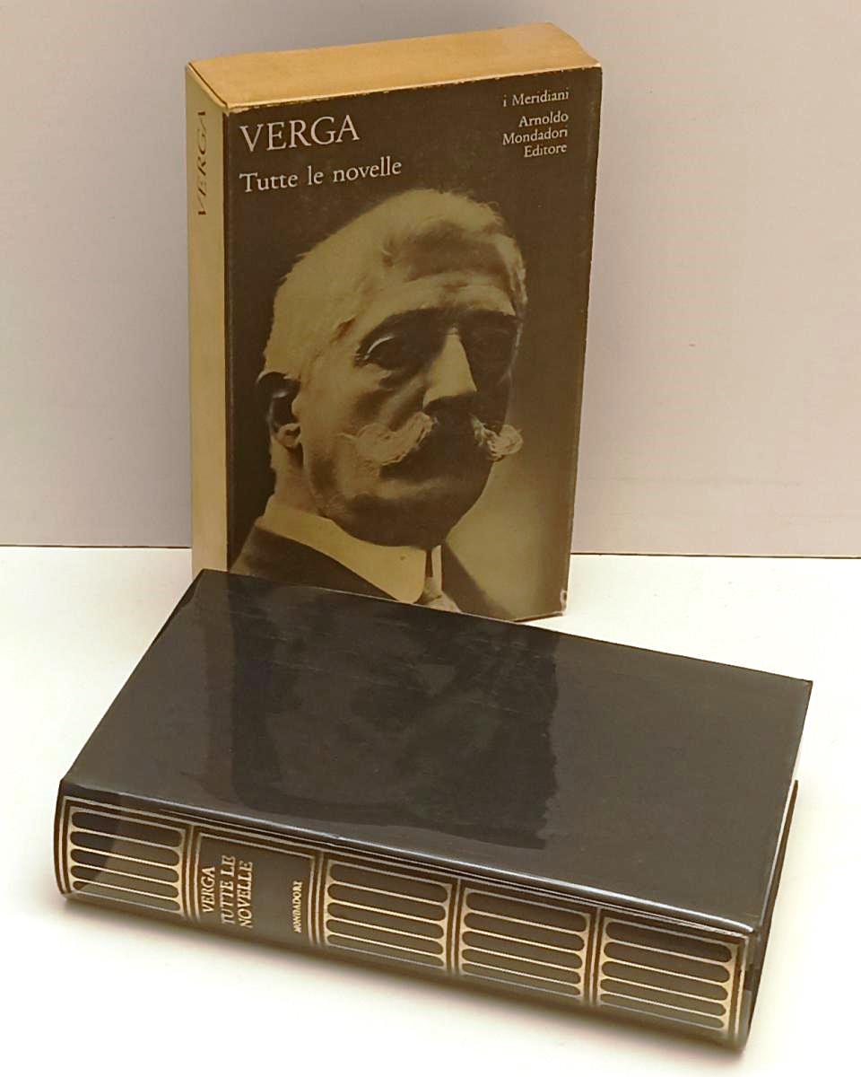 LN- TUTTE LE NOVELLE - GIOVANNI VERGA - MONDADORI - I MERIDIANI -- 1979- CS- XFS